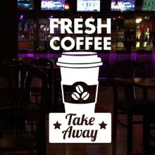 Fresh Coffee  Take Away Vinyl Sticker For Shop Decoration 