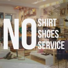 No Shirt No Shoes No Service  Vinyl Glass Sticker For Store Window 
